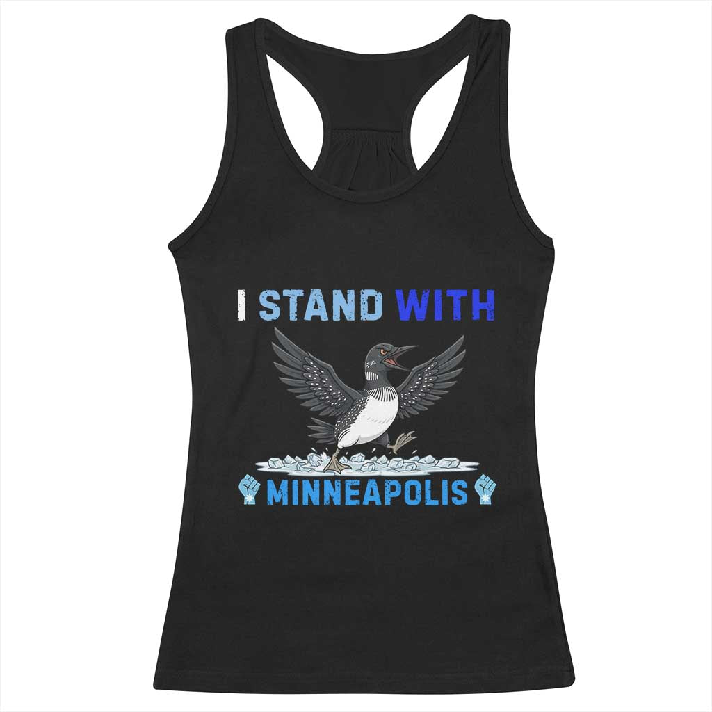 I Stand With Minneapolis Racerback Tank Top Loon Minnesota Resist Anti ICE Immigration Protest TS14 Black Print Your Wear