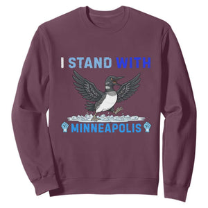 I Stand With Minneapolis Sweatshirt Loon Minnesota Resist Anti ICE Immigration Protest TS14 Maroon Print Your Wear
