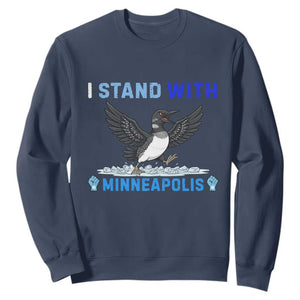I Stand With Minneapolis Sweatshirt Loon Minnesota Resist Anti ICE Immigration Protest TS14 Navy Print Your Wear