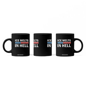 Ice Melts In Hell Coffee Mug Activist Statement Quote TS14 Print Your Wear