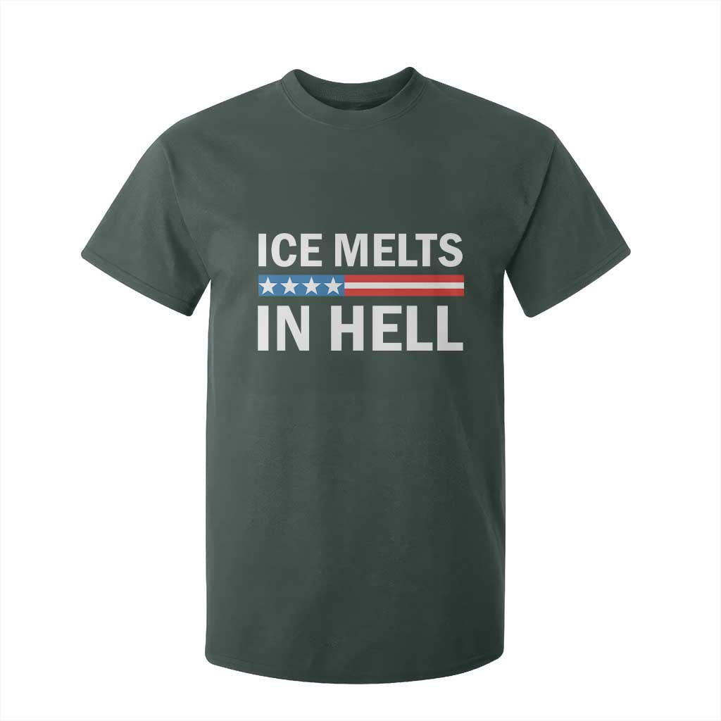 Ice Melts In Hell T Shirt For Kid Activist Statement Quote TS14 Dark Forest Green Print Your Wear