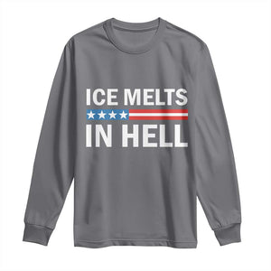 Ice Melts In Hell Long Sleeve Shirt Activist Statement Quote TS14 Charcoal Print Your Wear
