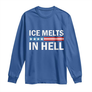 Ice Melts In Hell Long Sleeve Shirt Activist Statement Quote TS14 Royal Blue Print Your Wear