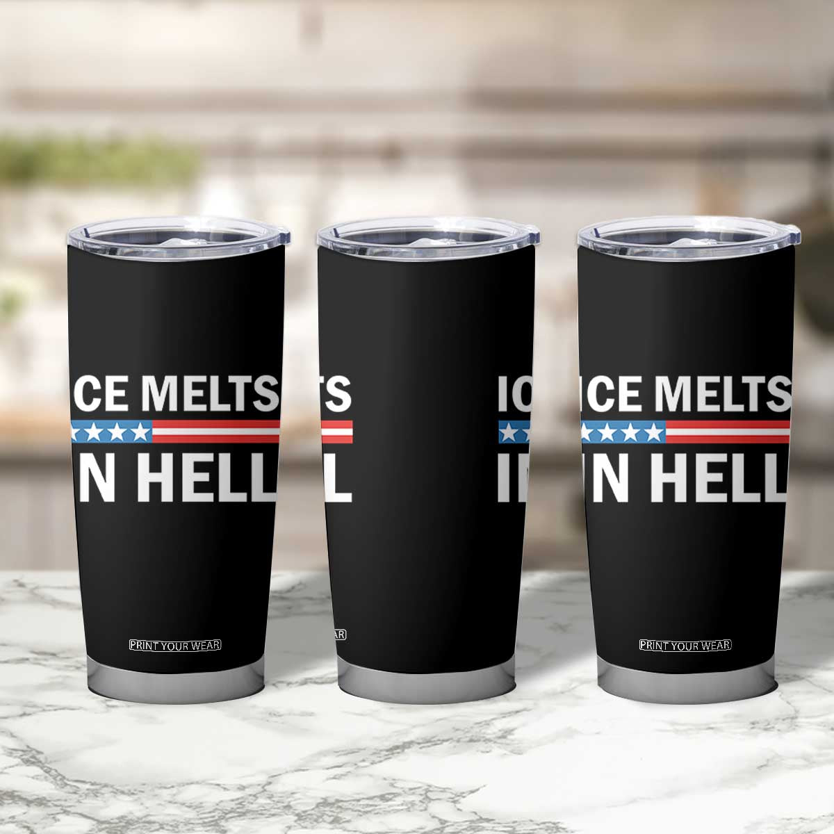 Ice Melts In Hell Tumbler Cup Activist Statement Quote TS14 Print Your Wear