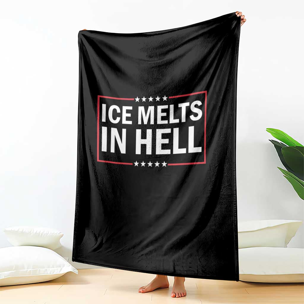 Ice Melts In Hell Throw Blanket Immigrant Rights Activist Statement Protest Quote TS14 Print Your Wear