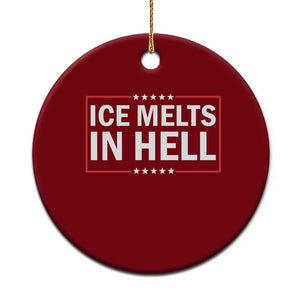 Ice Melts In Hell Ceramic Ornament Immigrant Rights Activist Statement Protest Quote TS14 1pc Red Print Your Wear
