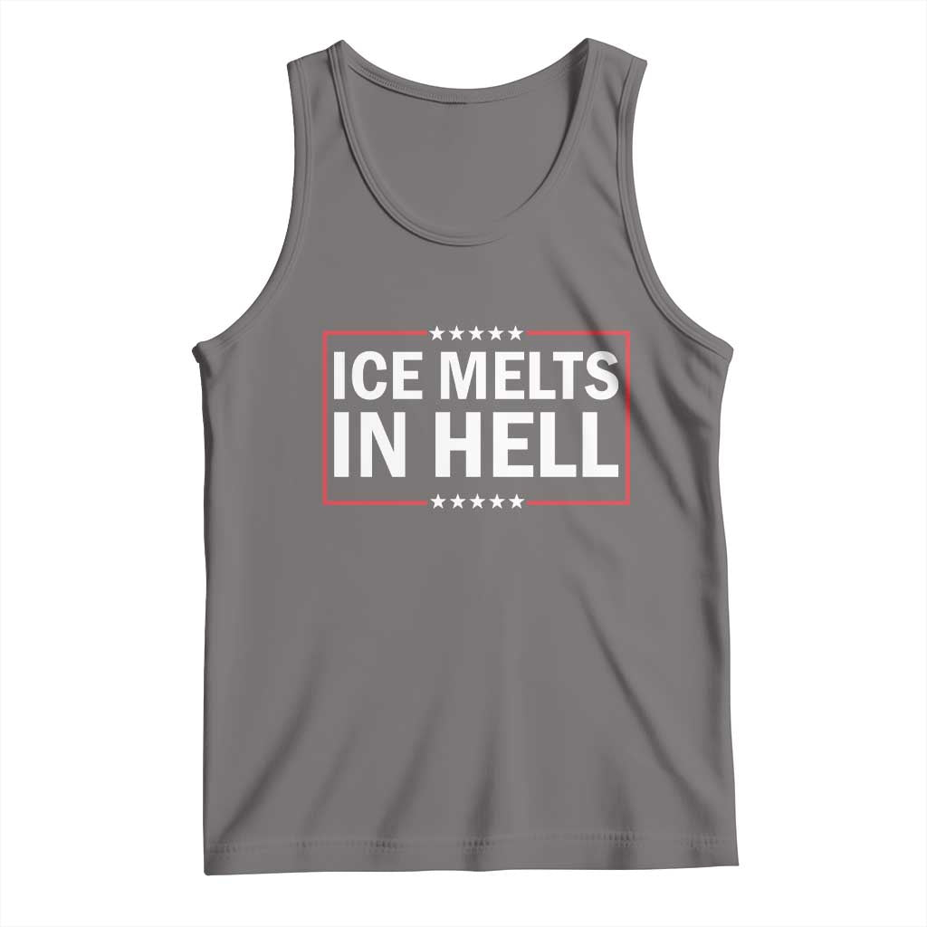 Ice Melts In Hell Tank Top Immigrant Rights Activist Statement Protest Quote TS14 Deep Heather Print Your Wear