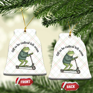 Funny Frog Anti ICE Political Protest Ceramic Ornament Off To Be Radical Left Scum TS14 Print Your Wear