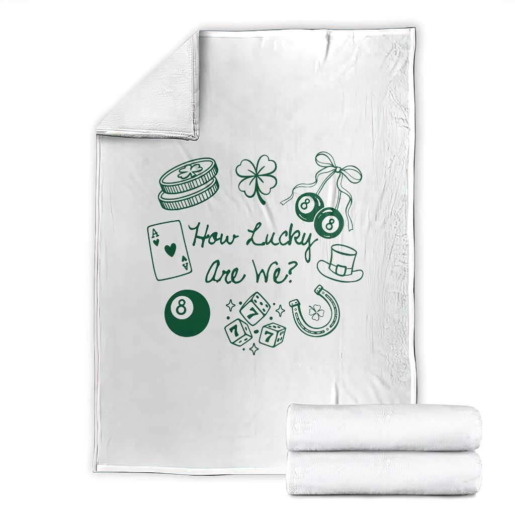 How Lucky Are We Throw Blanket Irish Shamrock Horseshoe St Patricks Day TS14 White Print Your Wear