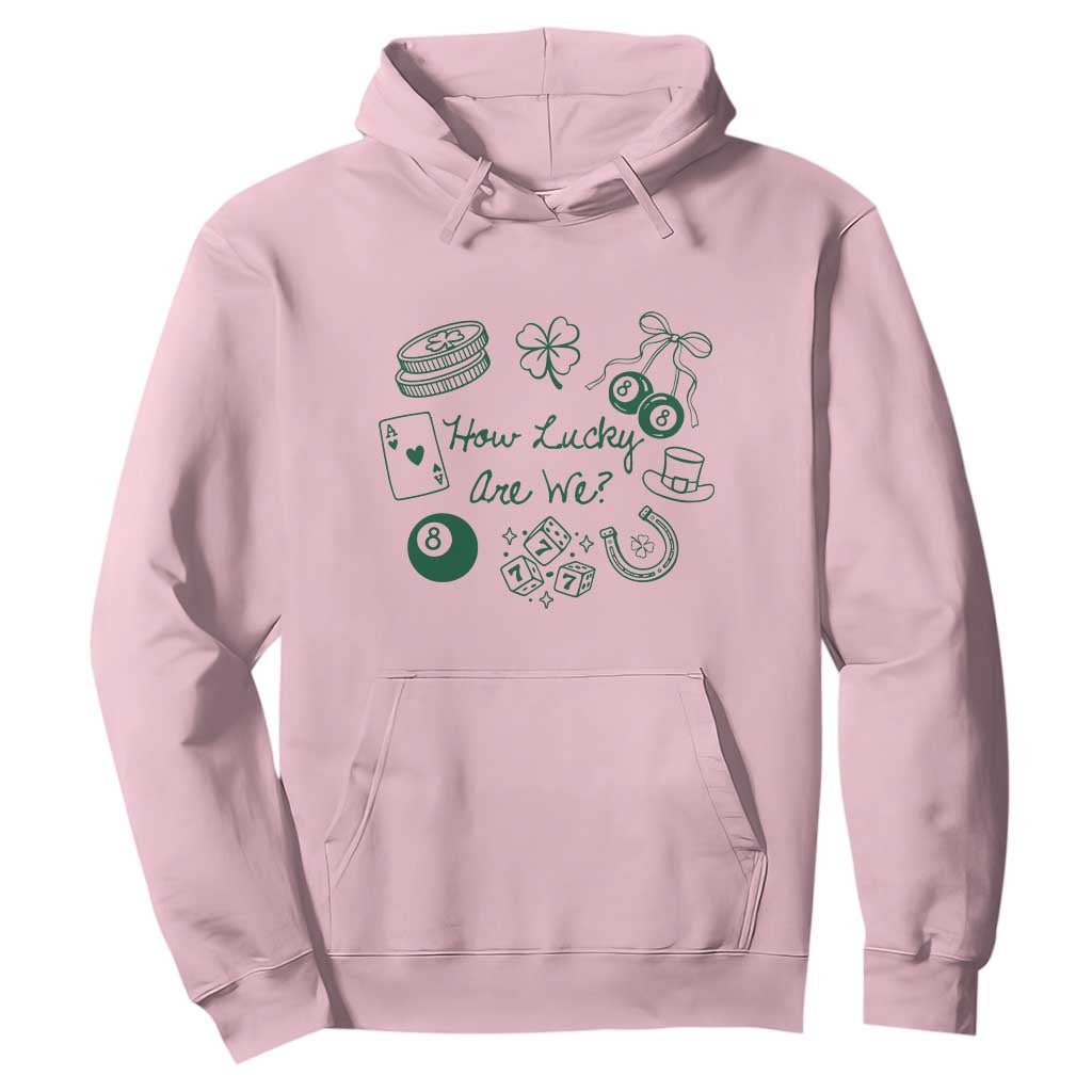How Lucky Are We Hoodie Irish Shamrock Horseshoe St Patricks Day TS14 Light Pink Print Your Wear