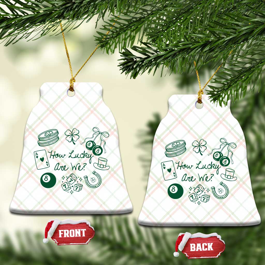How Lucky Are We Ceramic Ornament Irish Shamrock Horseshoe St Patricks Day TS14 Print Your Wear