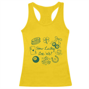 How Lucky Are We Racerback Tank Top Irish Shamrock Horseshoe St Patricks Day TS14 Daisy Print Your Wear