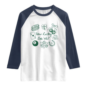 How Lucky Are We Raglan Shirt Irish Shamrock Horseshoe St Patricks Day TS14 White Navy Print Your Wear