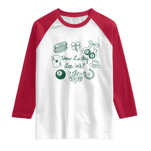 How Lucky Are We Raglan Shirt Irish Shamrock Horseshoe St Patricks Day TS14 White Red Print Your Wear
