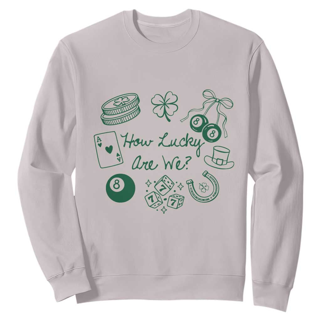 How Lucky Are We Sweatshirt Irish Shamrock Horseshoe St Patricks Day TS14 Ice Gray Print Your Wear