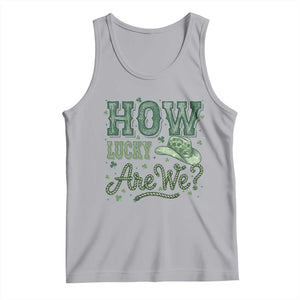 How Lucky Are We Tank Top Cowboy Western St Patrick's Day TS14 Athletic Heather Print Your Wear