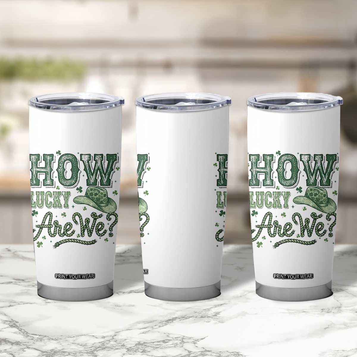 How Lucky Are We Tumbler Cup Cowboy Western St Patrick's Day TS14 Print Your Wear