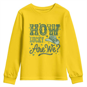 How Lucky Are We Youth Sweatshirt Cowboy Western St Patrick's Day TS14 Daisy Print Your Wear