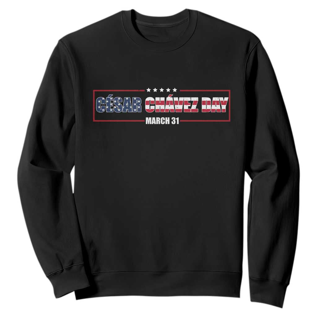 Cesar Chavez Sweatshirt Hispanic Heritage Month Mexican Immigrant TS14 Black Print Your Wear