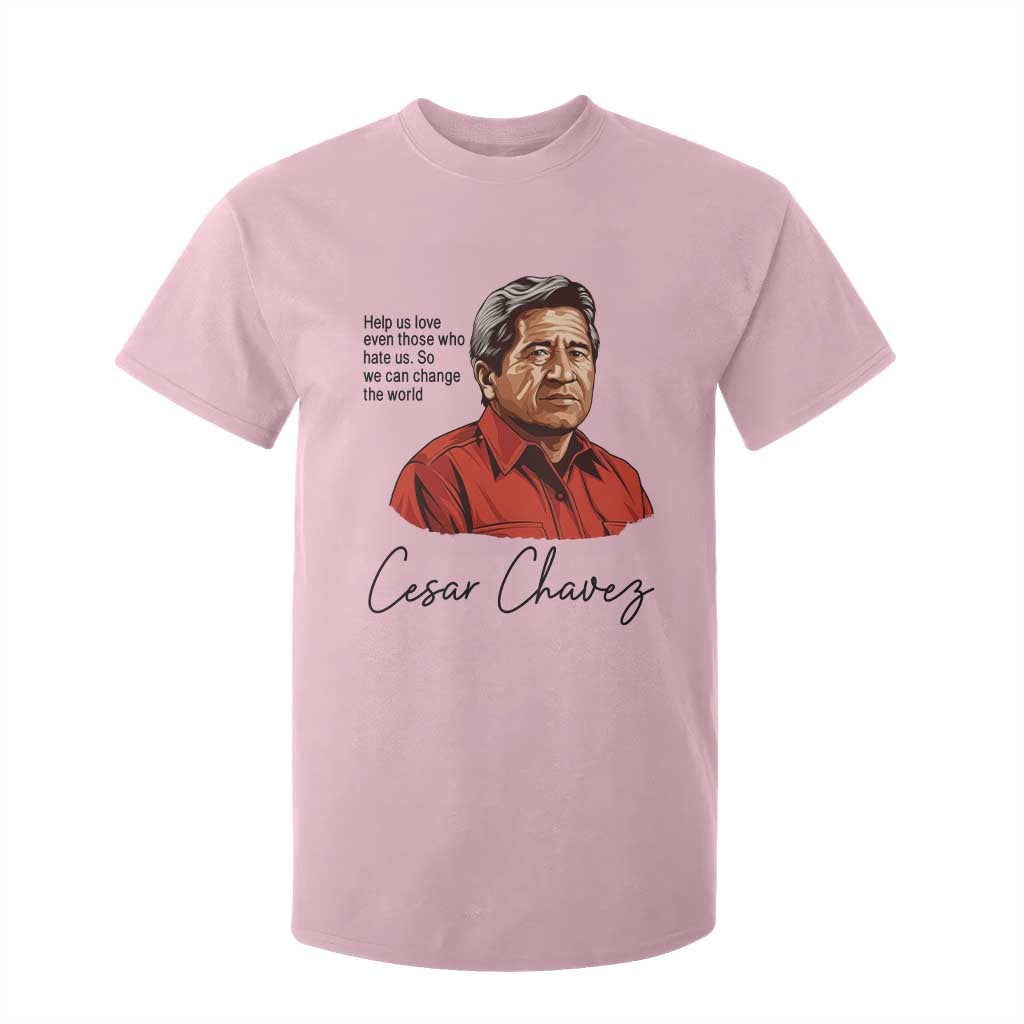 Cesar Chavez Quote T Shirt For Kid 31 March Celebration Day TS14 Light Pink Print Your Wear