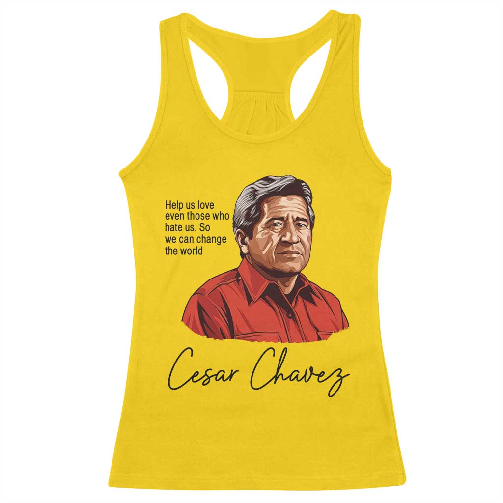 Cesar Chavez Quote Racerback Tank Top 31 March Celebration Day TS14 Daisy Print Your Wear