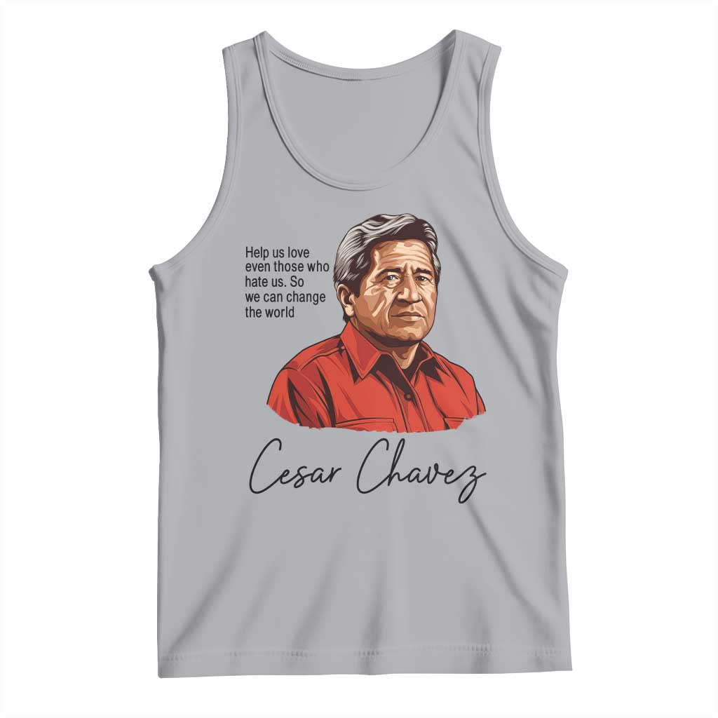 Cesar Chavez Quote Tank Top 31 March Celebration Day TS14 Athletic Heather Print Your Wear