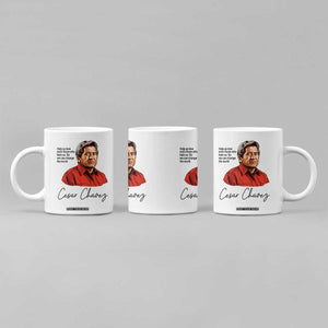 Cesar Chavez Quote Coffee Mug 31 March Celebration Day TS14 Print Your Wear