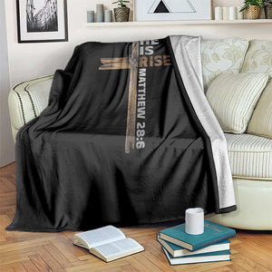 He is Risen Christian Throw Blanket Easter Cross Jesus Christian TS14 Print Your Wear