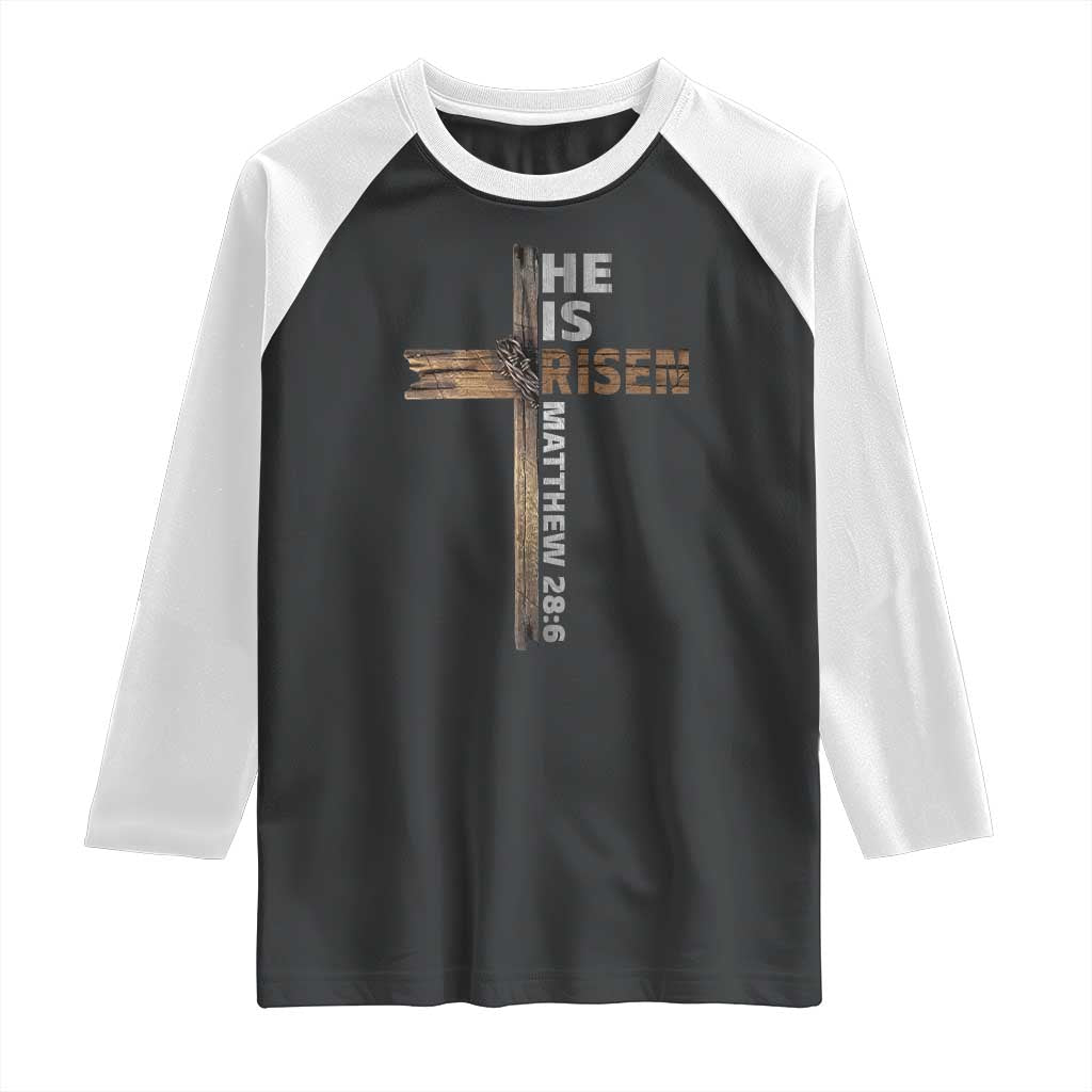 He is Risen Christian Raglan Shirt Easter Cross Jesus Christian TS14 Black White Print Your Wear