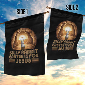 Silly Rabbit Easter Is For Jesus Garden Flag Christian Jesus Easter TS14 Print Your Wear