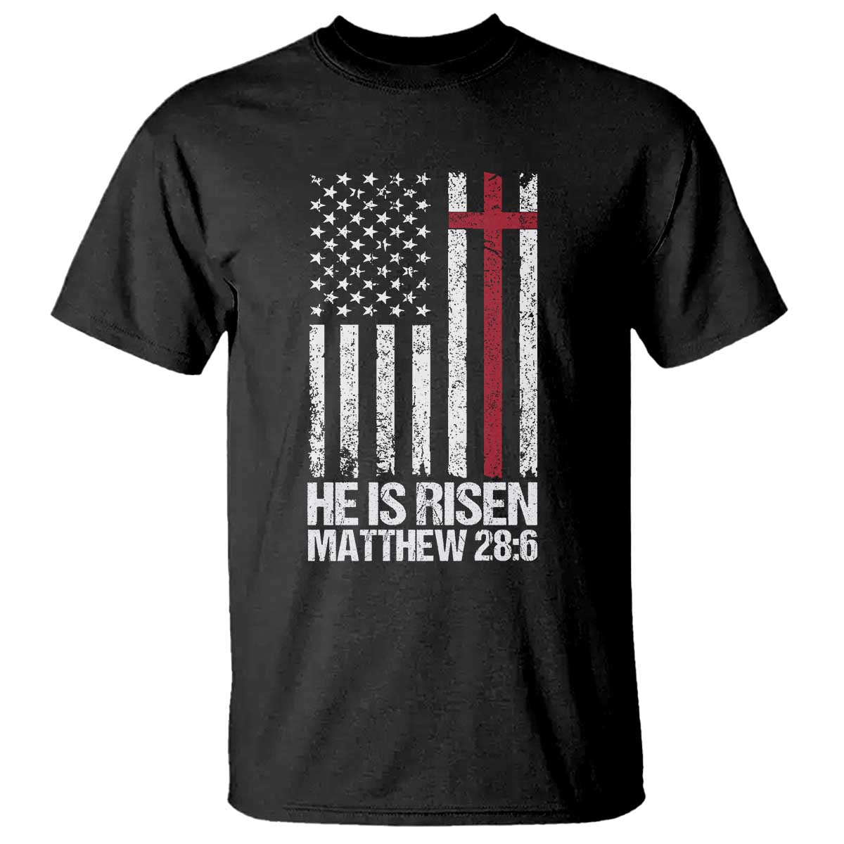 He Is Rise T Shirt Christian American Flag Easter Bible Verse TS14 Black Print Your Wear