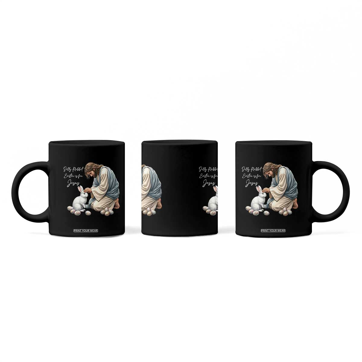 Silly Rabbit Easter Is For Jesus Coffee Mug Christian Easter Religious TS14 Print Your Wear