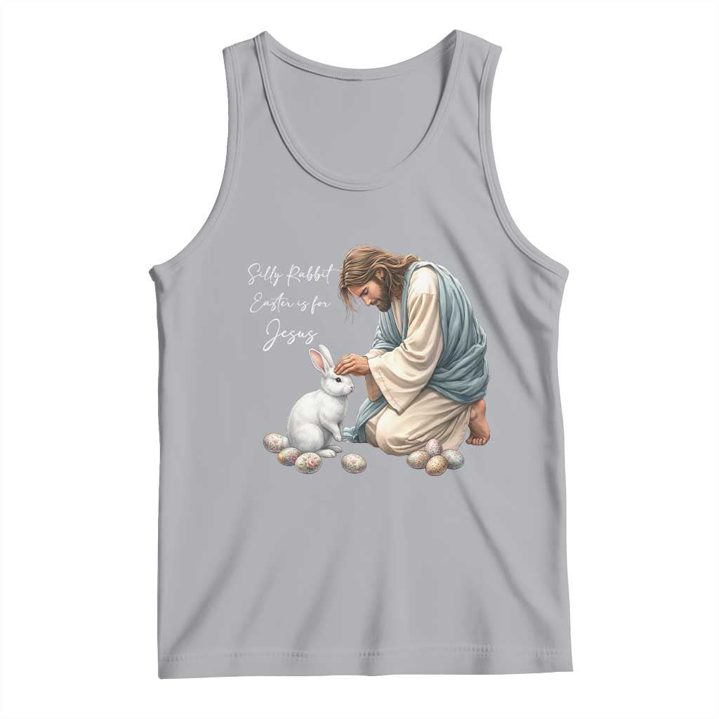 Silly Rabbit Easter Is For Jesus Tank Top Christian Easter Religious TS14 Athletic Heather Print Your Wear