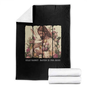 Silly Rabbit Easter Is For Jesus Throw Blanket Christian Jeusus Floral Easter TS14 Black Print Your Wear