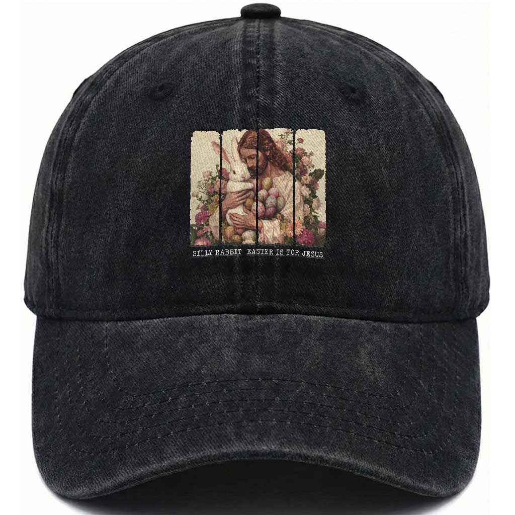 Silly Rabbit Easter Is For Jesus Washed Cotton Baseball Cap Christian Jeusus Floral Easter TS14 Washed Cap Universal Fit Black Print Your Wear