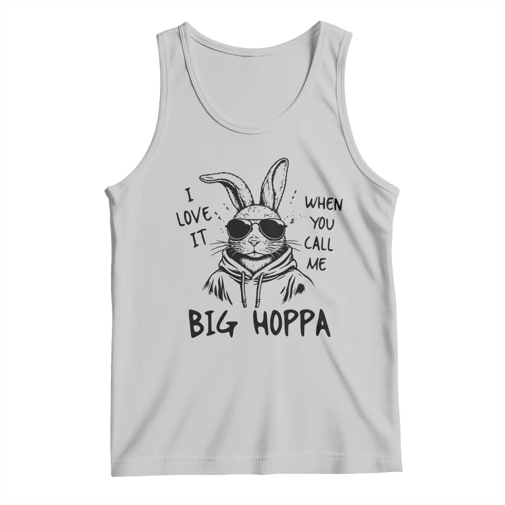 I Love It When You Call Me Big Hoppa Tank Top Funny Easter Bunny Kids TS14 Ash Print Your Wear