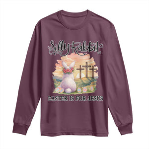Silly Rabbit Easter Is For Jesus Long Sleeve Shirt Christian Easter TS14 Maroon Print Your Wear