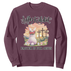 Silly Rabbit Easter Is For Jesus Sweatshirt Christian Easter TS14 Maroon Print Your Wear