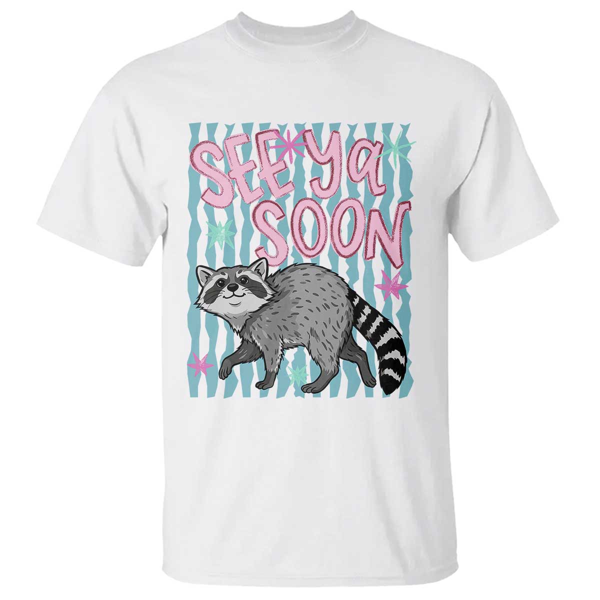 See Ya Soon Raccoon T Shirt Funny Last Day of School TS14 White Print Your Wear