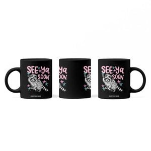 Funny Raccoon Graduation Coffee Mug Senior Grad 2026 See Ya Soon TS14 Print Your Wear