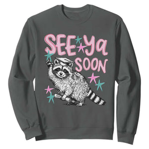Funny Raccoon Graduation Sweatshirt Senior Grad 2026 See Ya Soon TS14 Dark Heather Print Your Wear