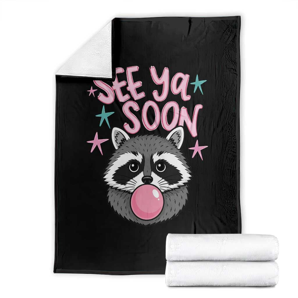 See Ya Soon Throw Blanket Funny Raccoon Summer Last Day Of School TS14 Black Print Your Wear