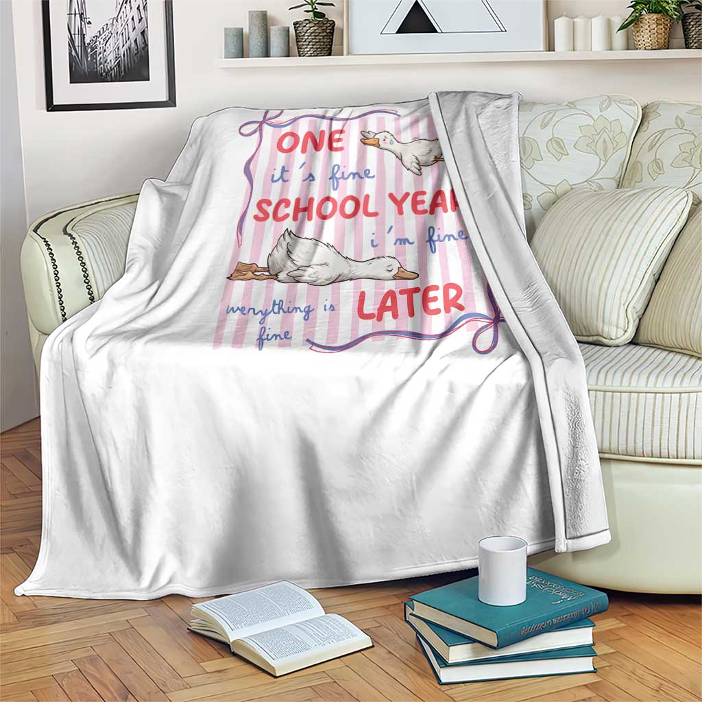 Striped One School Year Later Throw Blanket Funny Goose Teacher Summer TS14 Print Your Wear