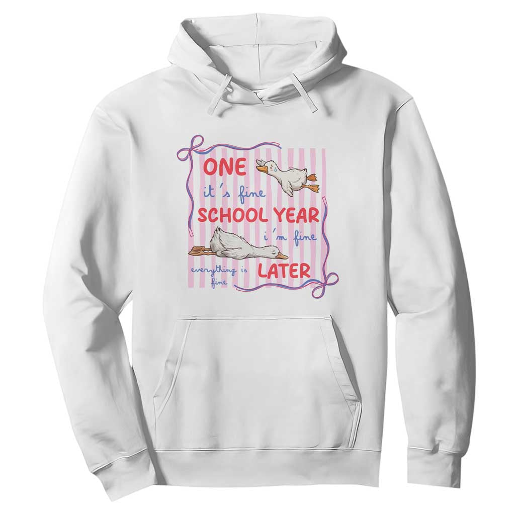 Striped One School Year Later Hoodie Funny Goose Teacher Summer TS14 White Print Your Wear