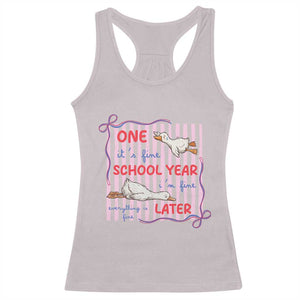 Striped One School Year Later Racerback Tank Top Funny Goose Teacher Summer TS14 Ice Gray Print Your Wear