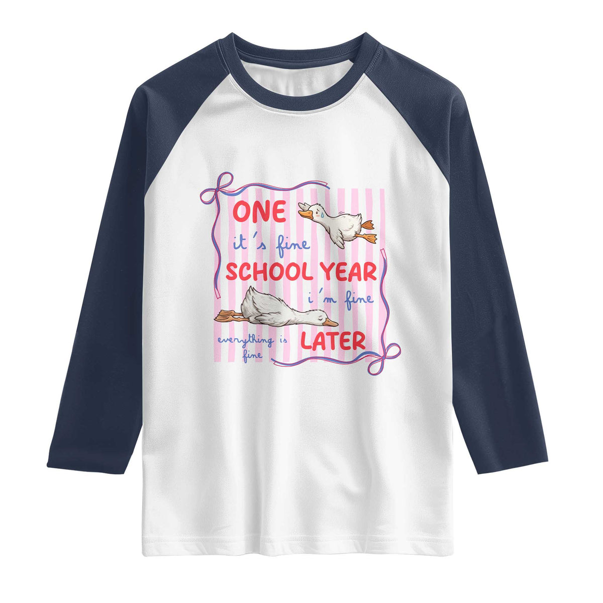 Striped One School Year Later Raglan Shirt Funny Goose Teacher Summer TS14 White Navy Print Your Wear