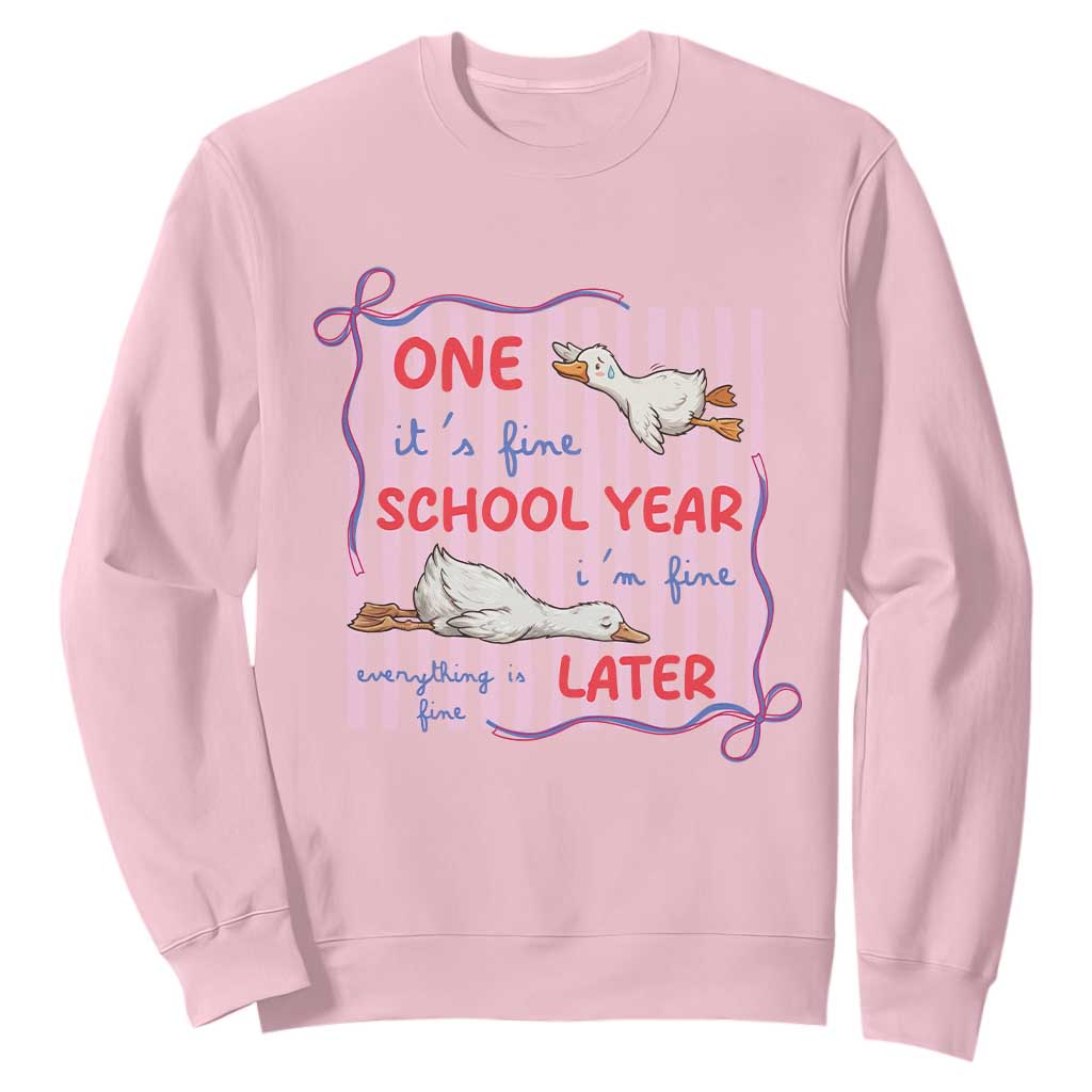 Striped One School Year Later Sweatshirt Funny Goose Teacher Summer TS14 Light Pink Print Your Wear