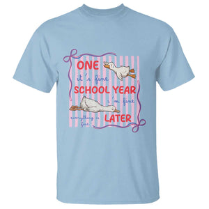 Striped One School Year Later T Shirt Funny Goose Teacher Summer TS14 Light Blue Print Your Wear