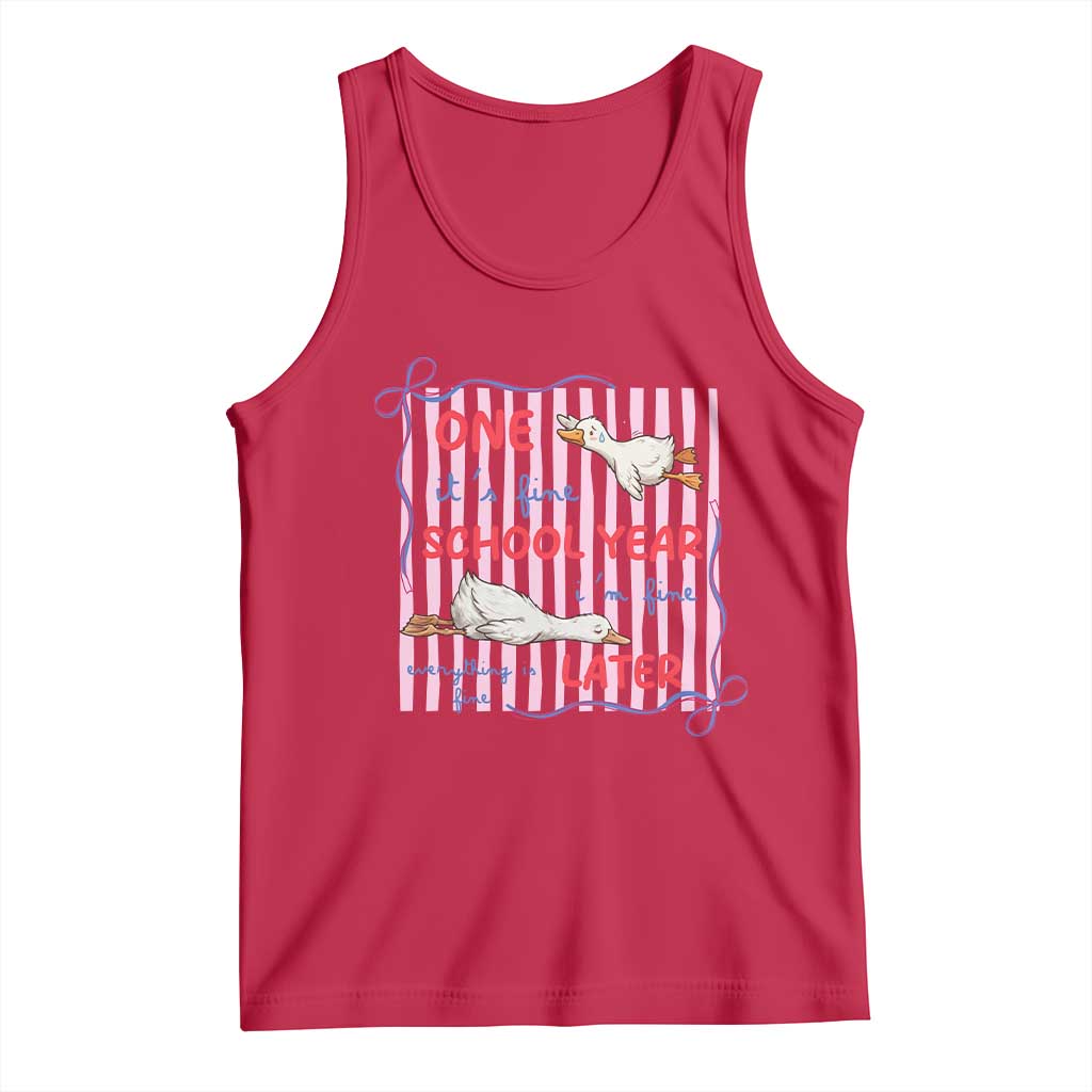 Striped One School Year Later Tank Top Funny Goose Teacher Summer TS14 Red Print Your Wear