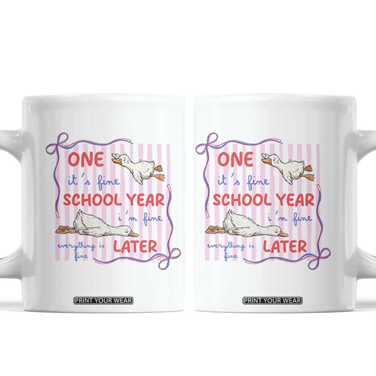 Striped One School Year Later Coffee Mug Funny Goose Teacher Summer TS14 White Print Your Wear